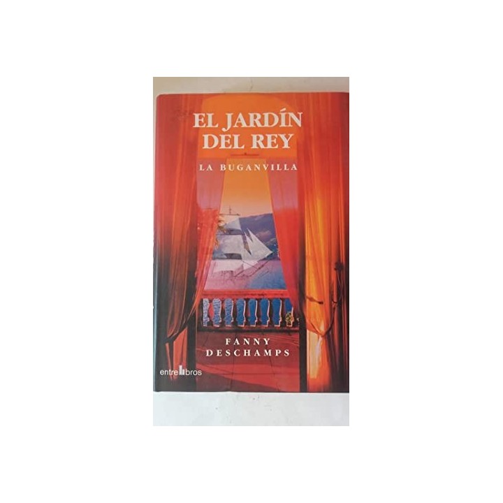 Jardin del Rey, El - La Buganvilla (Spanish Edition)